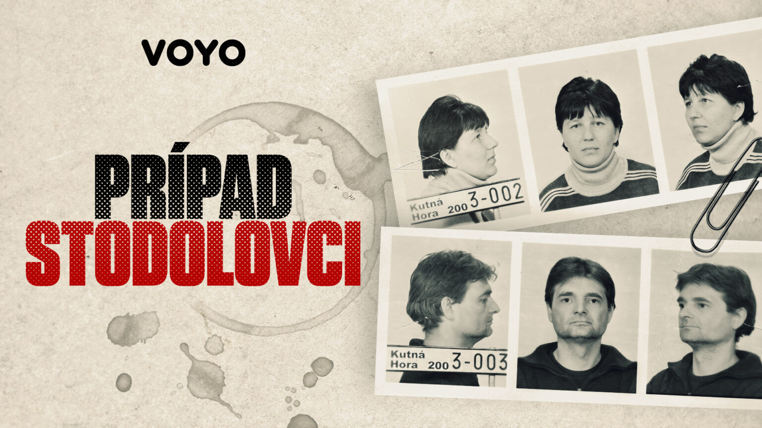 Prípad Stodolovci / Voyo